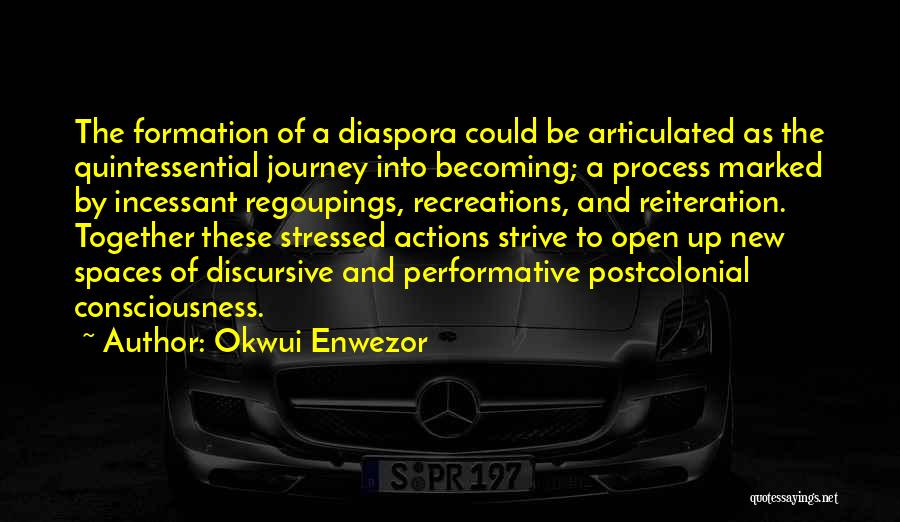 Okwui Enwezor Quotes 336130