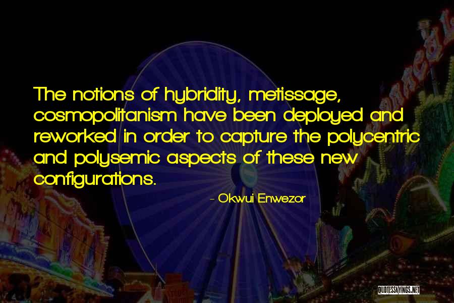 Okwui Enwezor Quotes 972476 Okwui Enwezor Quotes 972476