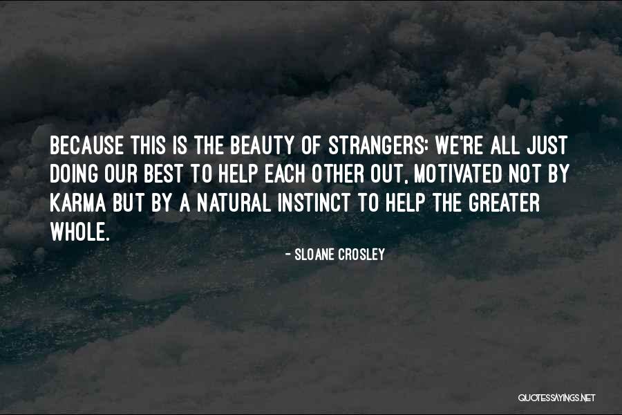 Okyanus Akintilari Quotes By Sloane Crosley Okyanus Akintilari Quotes By Sloane Crosley