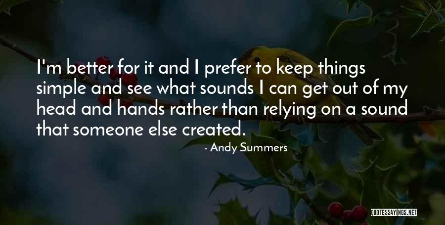 Ol Smoke Crotch Quotes By Andy Summers Ol Smoke Crotch Quotes By Andy Summers