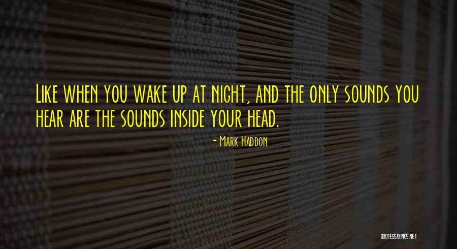 Ol Smoke Crotch Quotes By Mark Haddon Ol Smoke Crotch Quotes By Mark Haddon
