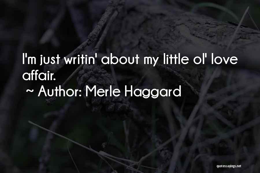 Ol The Best Quotes By Merle Haggard