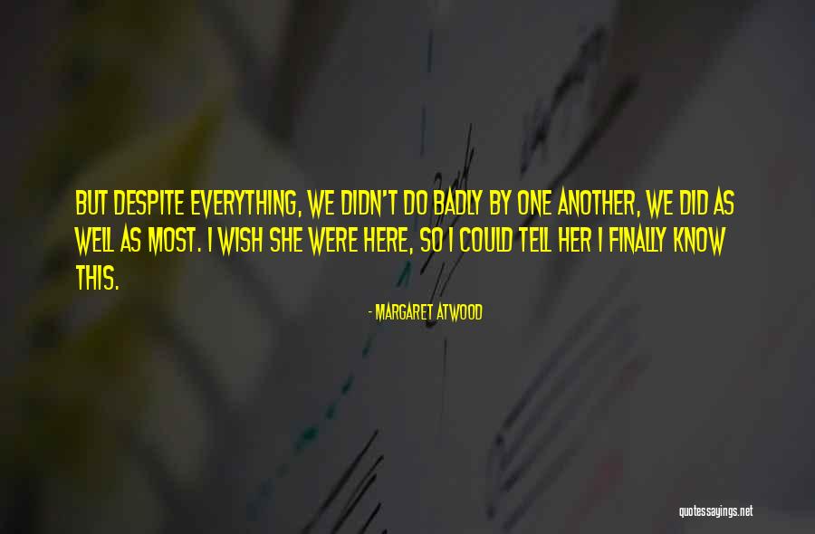 Olabanji Oladapo Quotes By Margaret Atwood Olabanji Oladapo Quotes By Margaret Atwood
