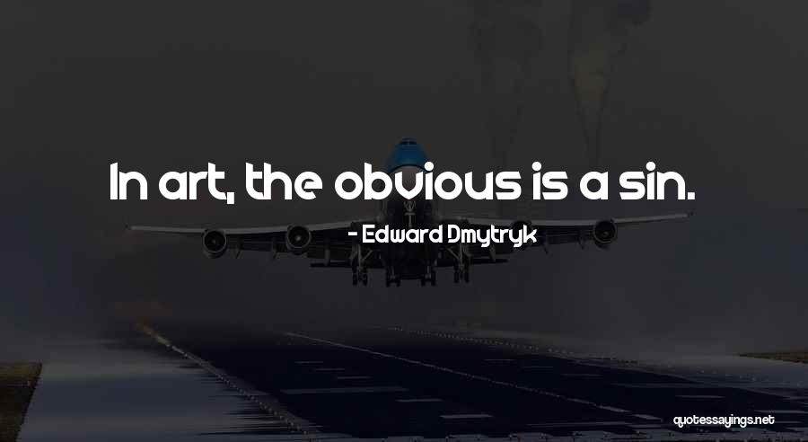 Olabarria Quotes By Edward Dmytryk Olabarria Quotes By Edward Dmytryk