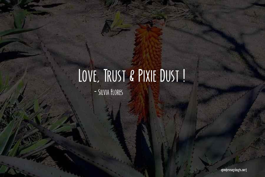 Olabarria Quotes By Silvia Flores Olabarria Quotes By Silvia Flores