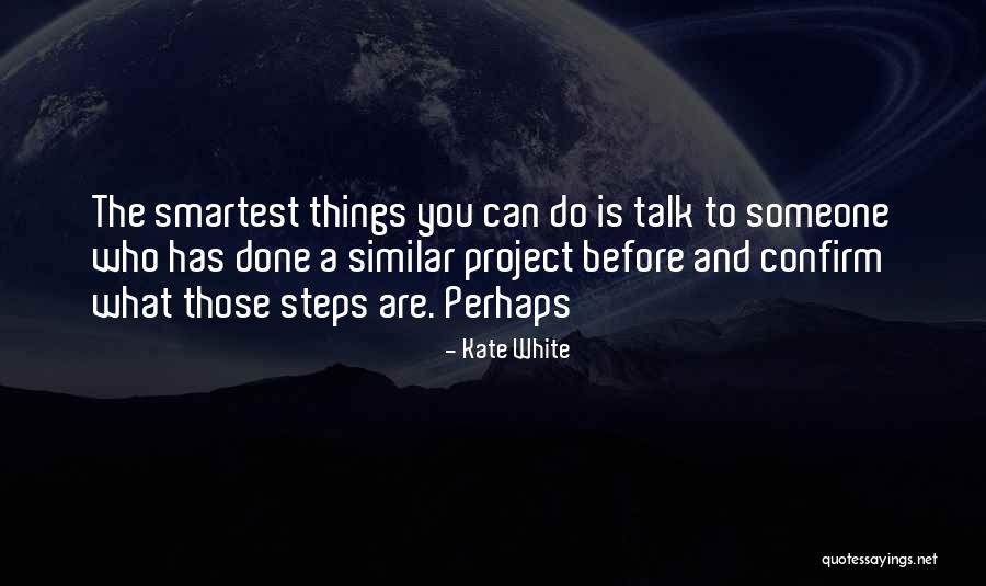 Olabayo Johnson Quotes By Kate White Olabayo Johnson Quotes By Kate White