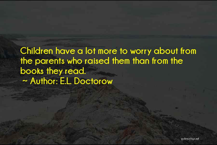 Olabilir Mi Quotes By E.L. Doctorow