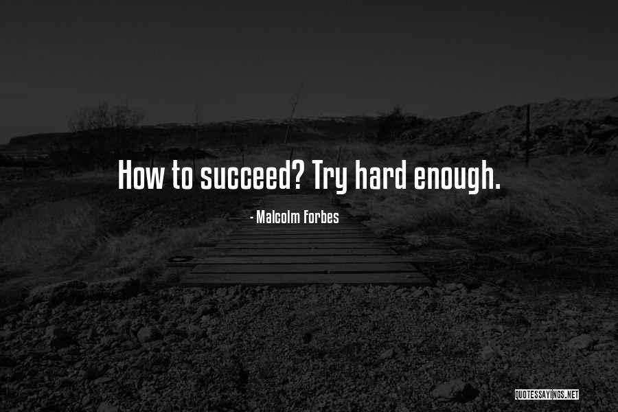 Oladapo Quotes By Malcolm Forbes Oladapo Quotes By Malcolm Forbes