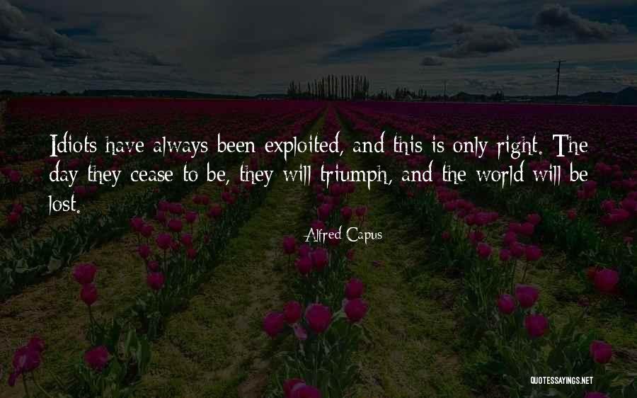 Oladeji Bolaji Quotes By Alfred Capus Oladeji Bolaji Quotes By Alfred Capus