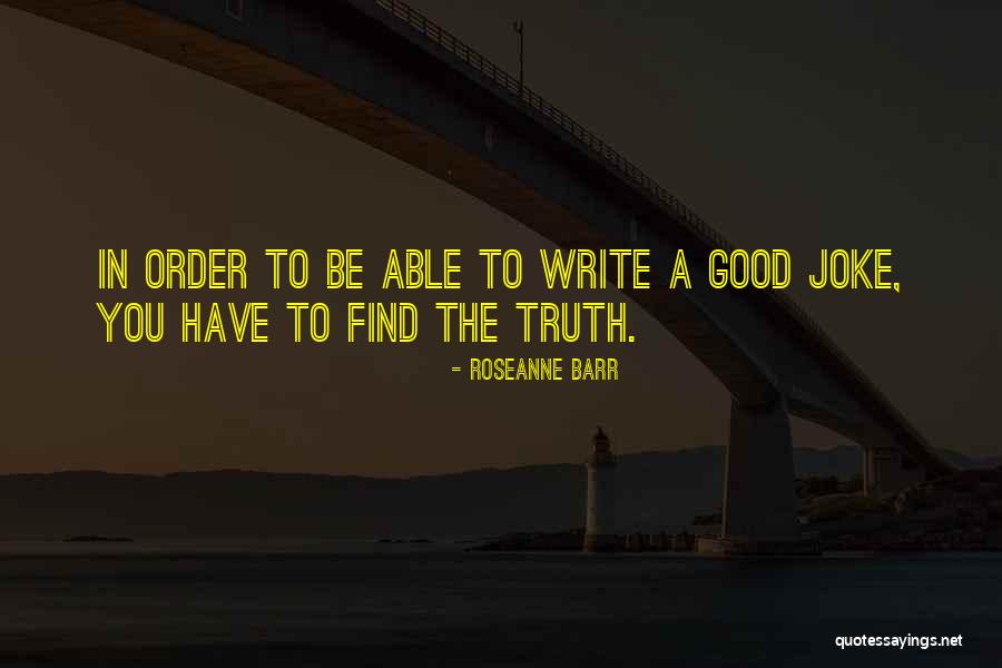 Oladejo Okediji Quotes By Roseanne Barr Oladejo Okediji Quotes By Roseanne Barr