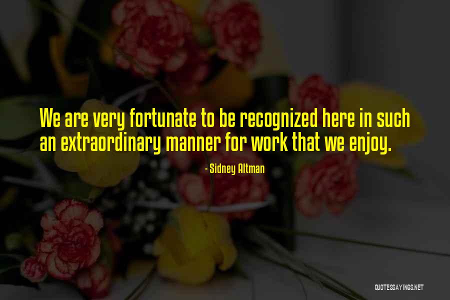 Oladimeji Olaluwoye Quotes By Sidney Altman Oladimeji Olaluwoye Quotes By Sidney Altman