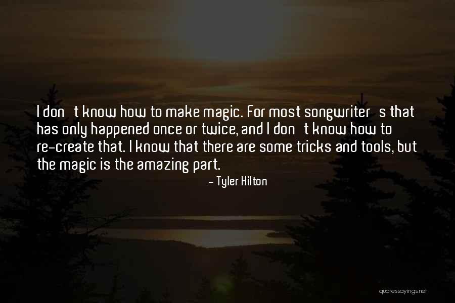 Oladipupo Akinkugbe Quotes By Tyler Hilton Oladipupo Akinkugbe Quotes By Tyler Hilton