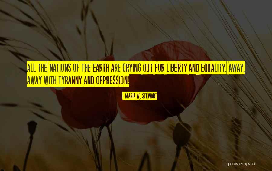 Oladokun Sunday Quotes By Maria W. Stewart Oladokun Sunday Quotes By Maria W. Stewart