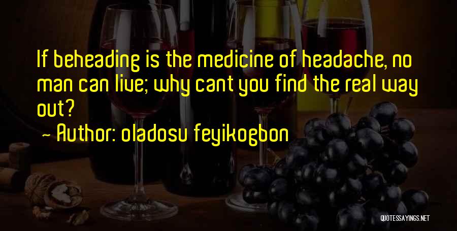 Oladosu Feyikogbon Quotes 1280768