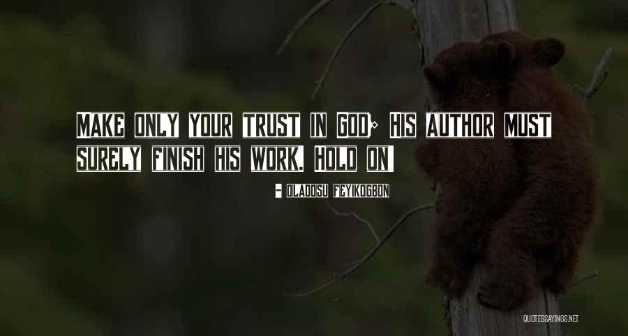 Oladosu Feyikogbon Quotes 1701581 Oladosu Feyikogbon Quotes 1701581