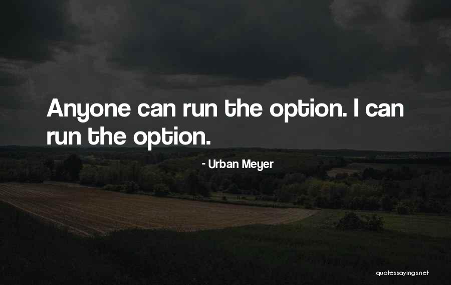 Oladoyinbo Quotes By Urban Meyer Oladoyinbo Quotes By Urban Meyer