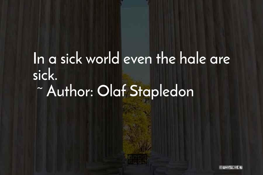 Olaf Stapledon Quotes 1245944