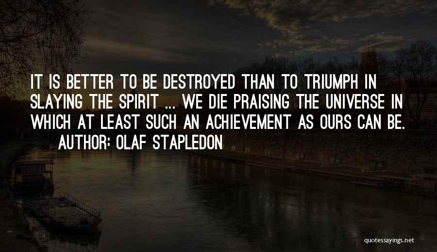 Olaf Stapledon Quotes 1459440