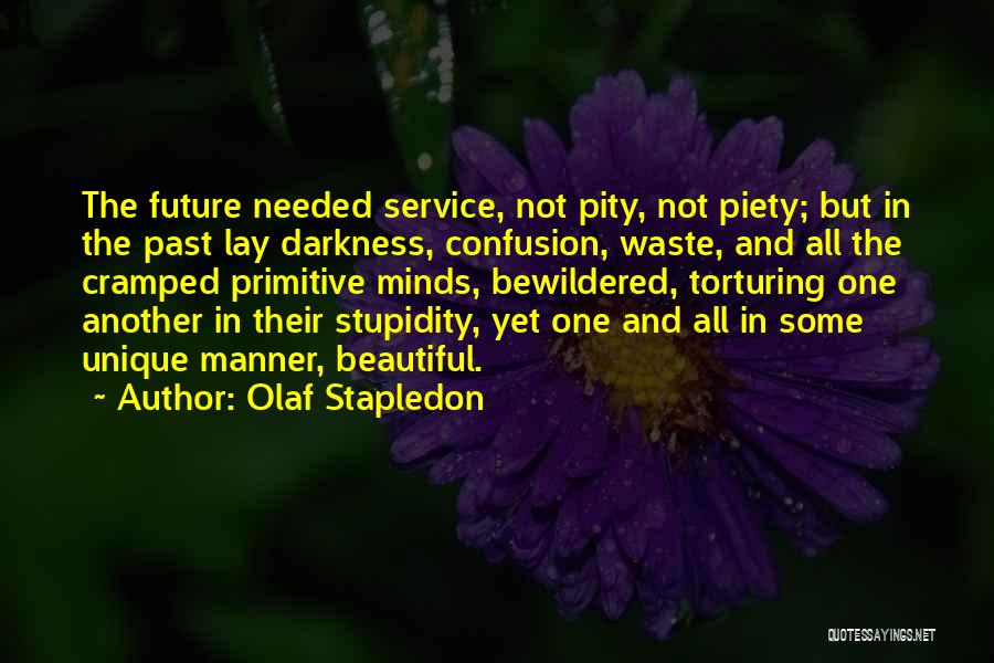 Olaf Stapledon Quotes 250865