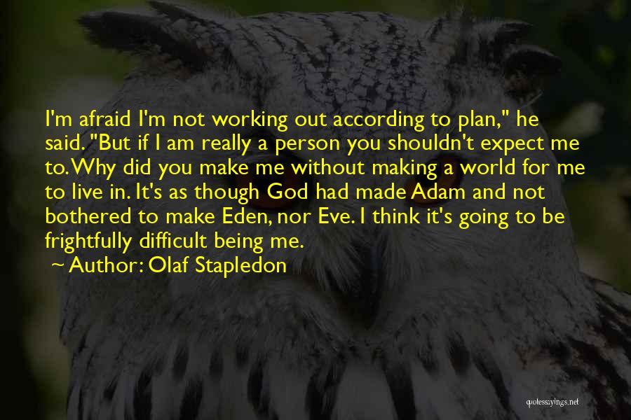 Olaf Stapledon Quotes 994749