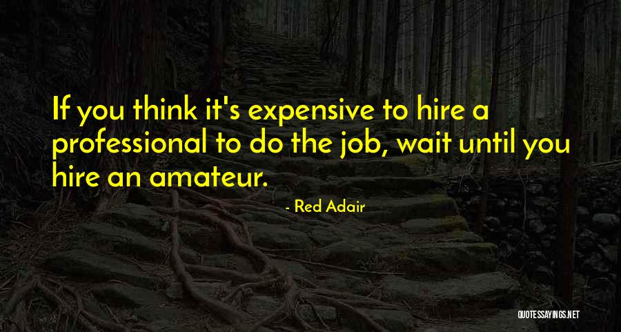 Olafare Quotes By Red Adair Olafare Quotes By Red Adair