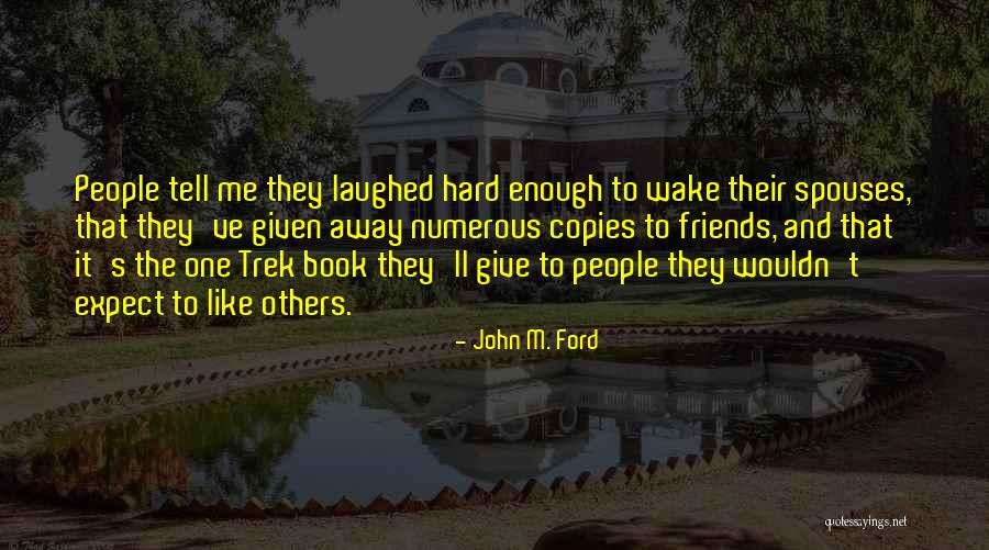 Olafr Haraldsson Quotes By John M. Ford Olafr Haraldsson Quotes By John M. Ford