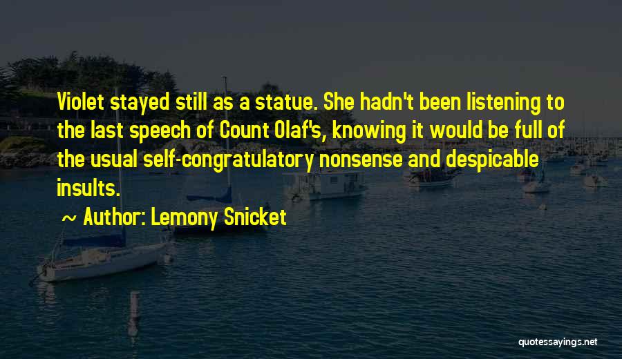 Olaf's Quotes By Lemony Snicket