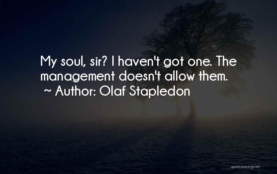 Olaf's Quotes By Olaf Stapledon