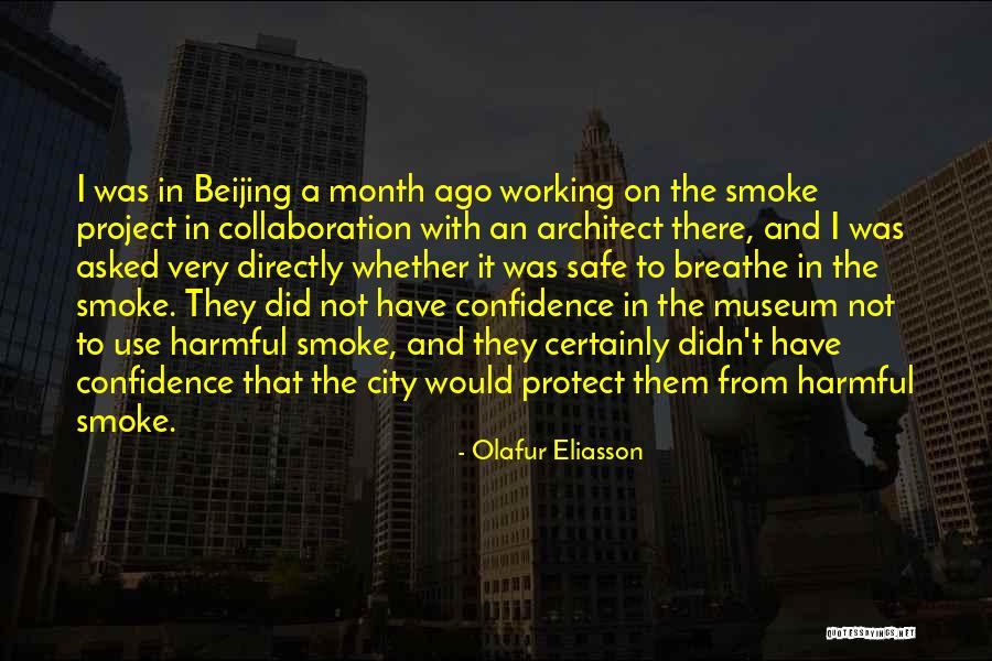 Olafur Eliasson Quotes 1238813