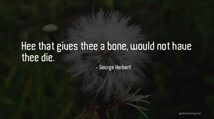 Olaja Zoran Quotes By George Herbert Olaja Zoran Quotes By George Herbert