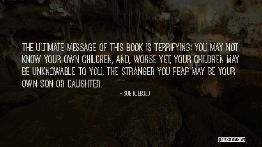 Olajide Awoyera Quotes By Sue Klebold Olajide Awoyera Quotes By Sue Klebold