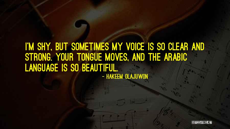 Olajuwon Quotes By Hakeem Olajuwon Olajuwon Quotes By Hakeem Olajuwon