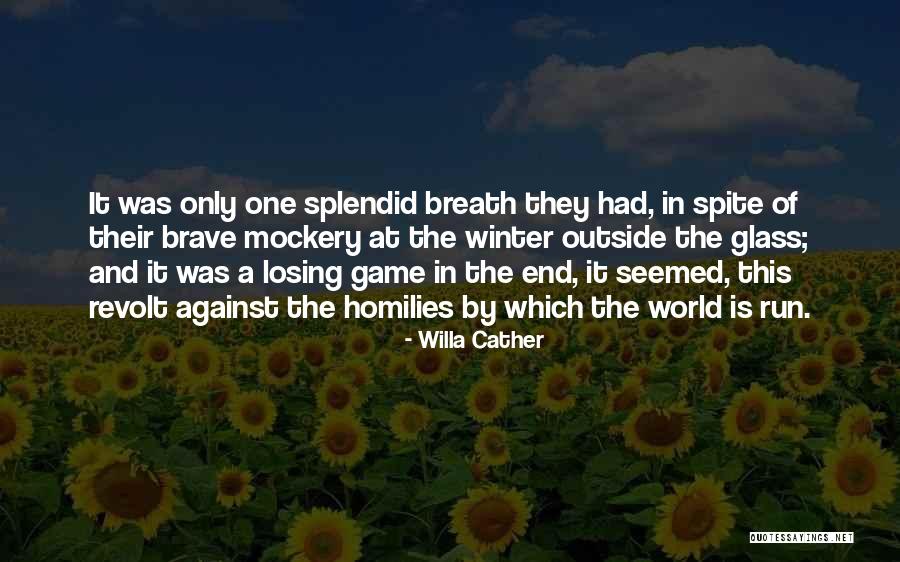Olajuwon Vs Kareem Quotes By Willa Cather Olajuwon Vs Kareem Quotes By Willa Cather