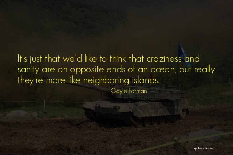 Olakoglu Quotes By Gayle Forman Olakoglu Quotes By Gayle Forman
