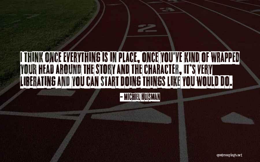 Olalekan Babalola Quotes By Michiel Huisman Olalekan Babalola Quotes By Michiel Huisman