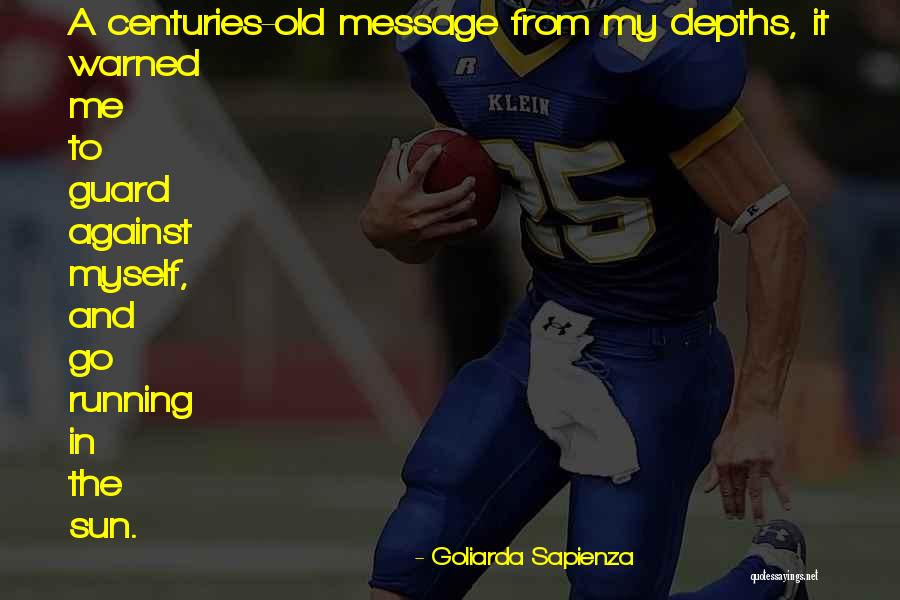Olalekan Ojo Quotes By Goliarda Sapienza Olalekan Ojo Quotes By Goliarda Sapienza