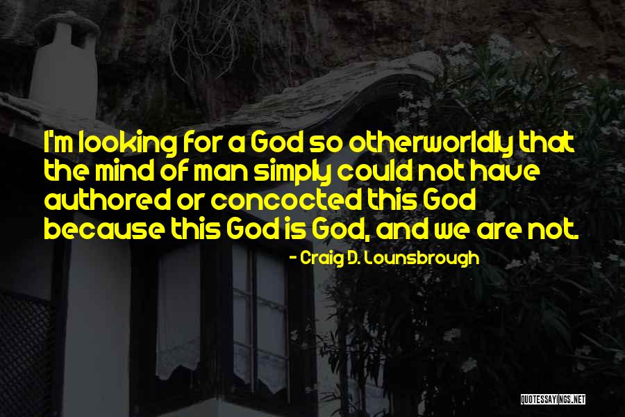 Olanaksiz Quotes By Craig D. Lounsbrough Olanaksiz Quotes By Craig D. Lounsbrough