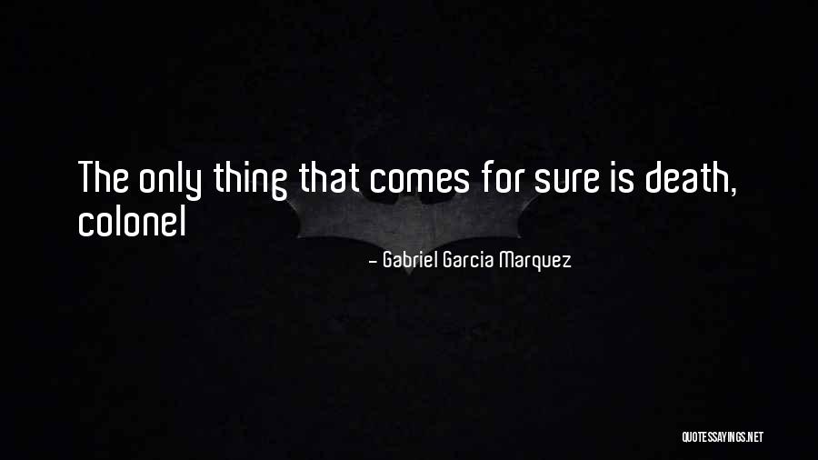 Oland Murder Quotes By Gabriel Garcia Marquez Oland Murder Quotes By Gabriel Garcia Marquez