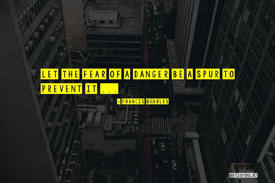 Olanders East Quotes By Francis Quarles Olanders East Quotes By Francis Quarles