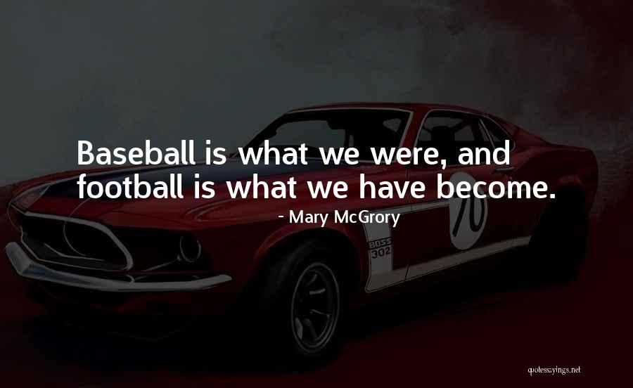 Olanders Trailers Quotes By Mary McGrory Olanders Trailers Quotes By Mary McGrory