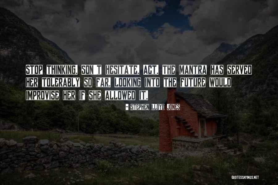 Olanna Nissim Quotes By Stephen Lloyd Jones Olanna Nissim Quotes By Stephen Lloyd Jones