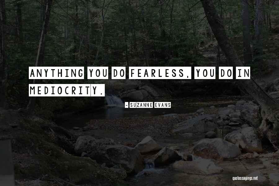 Olaotan Fawehinmi Quotes Quotes By Suzanne Evans Olaotan Fawehinmi Quotes Quotes By Suzanne Evans