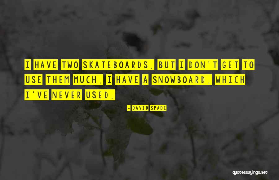 Olaranyani Quotes By David Spade Olaranyani Quotes By David Spade