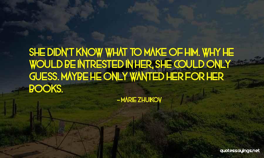 Olaranyani Quotes By Marie Zhuikov Olaranyani Quotes By Marie Zhuikov