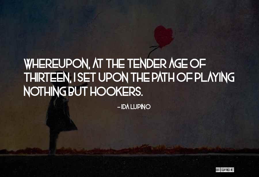 Olaru Mihai Quotes By Ida Lupino Olaru Mihai Quotes By Ida Lupino