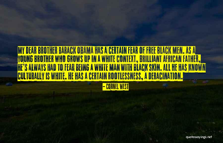 Olasky Interviews Quotes By Cornel West Olasky Interviews Quotes By Cornel West