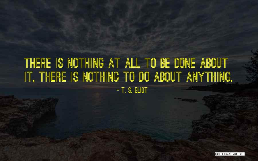 Olasonic Nano Compo Quotes By T. S. Eliot Olasonic Nano Compo Quotes By T. S. Eliot