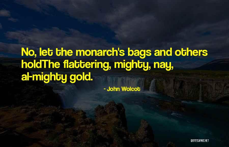 Olatz Nut Quotes By John Wolcot Olatz Nut Quotes By John Wolcot