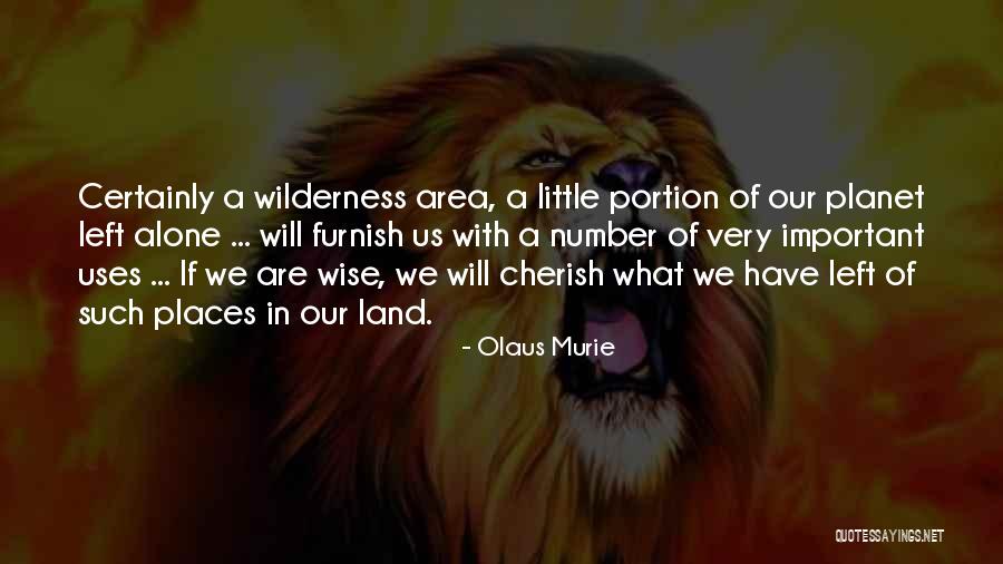 Olaus Murie Quotes 394744