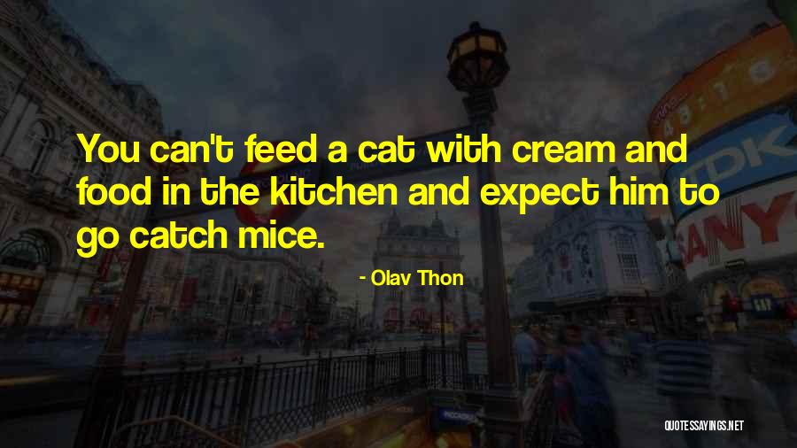 Olav Thon Quotes 2081600